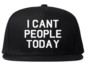 I Cant People Today Funny Mens Snapback Hat